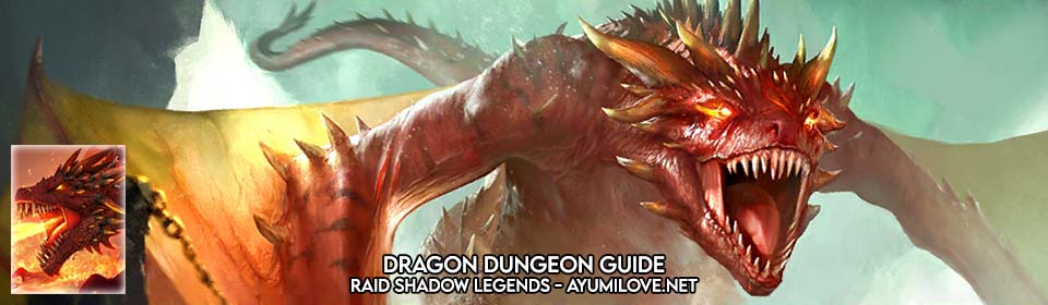 Dragon Dungeon Guide | Raid Shadow Legends - AyumiLove